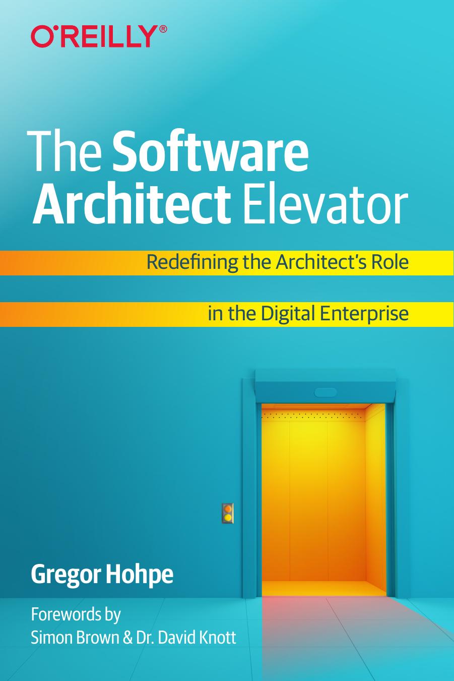 The Software Architect Elevator by Gregor Hohpe