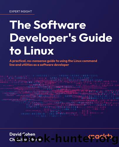 The Software Developer's Guide to Linux by David Cohen / Christian Sturm