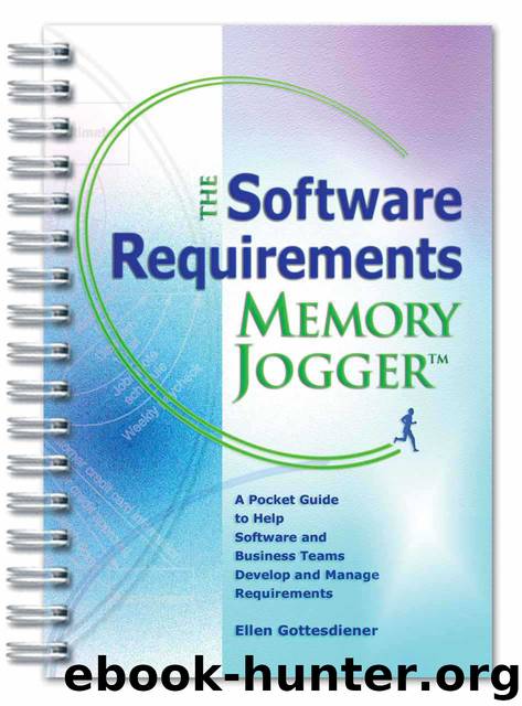 The Software Requirements Memory Jogger TM by Gottesdiener Ellen