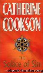 The Solace of Sin by Catherine Cookson