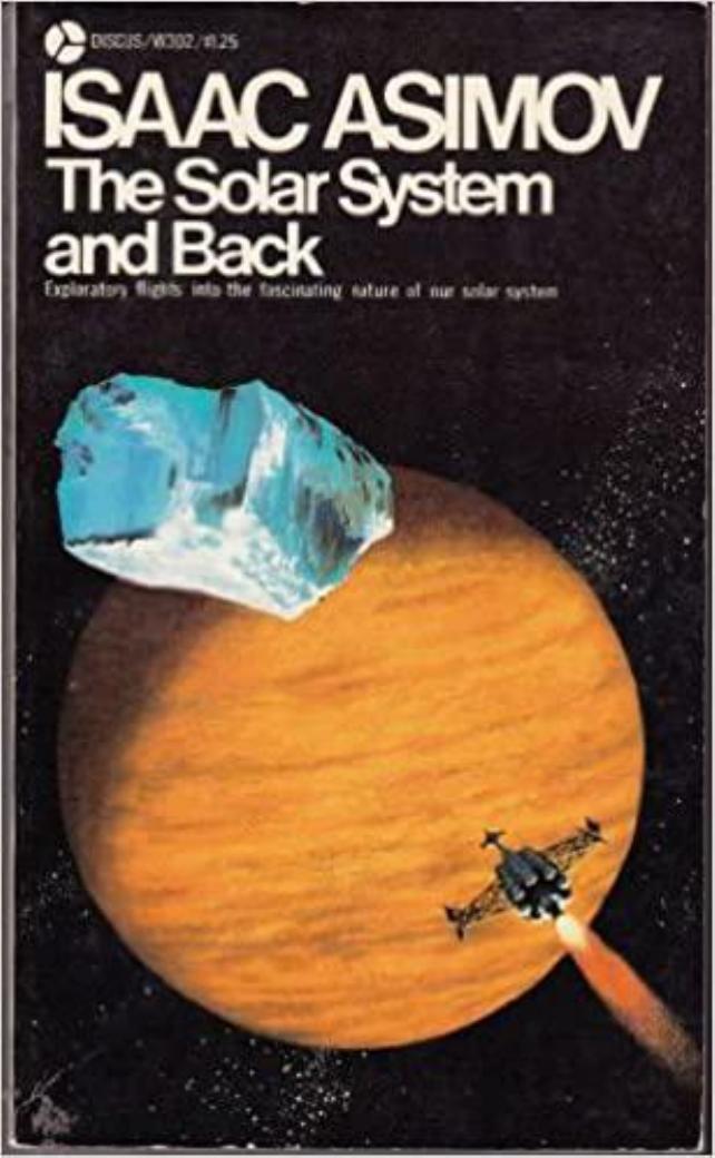 The Solar System and Back by Isaac Asimov