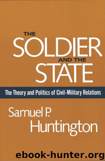 The Soldier and the State by Samuel P Huntington