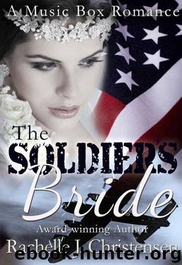 The Soldier's Bride by Christensen Rachelle J