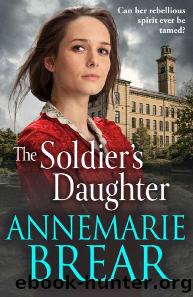 The Soldier's Daughter by AnneMarie Brear