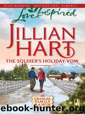 The Soldier's Holiday Vow by Jillian Hart