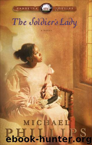 The Soldier's Lady by Michael Phillips