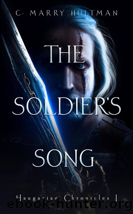 The Soldier's Song by C. Marry Hultman