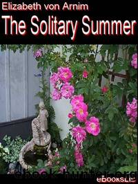 The Solitary Summer by Elizabeth von Arnim