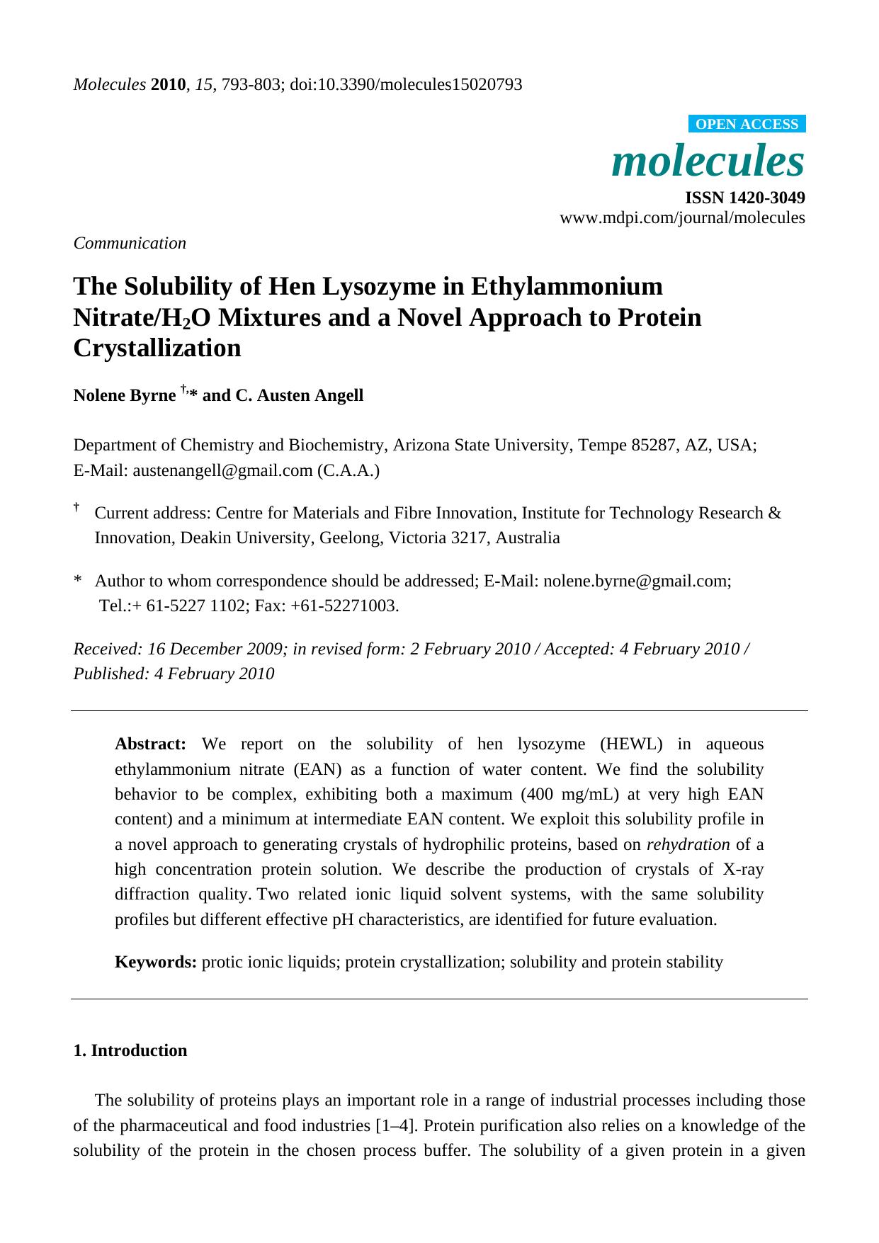 The Solubility of Hen Lysozyme in Ethylammonium NitrateH2O Mixtures and a Novel Approach to Protein Crystallization by Nolene Byrne & C. Austen Angell