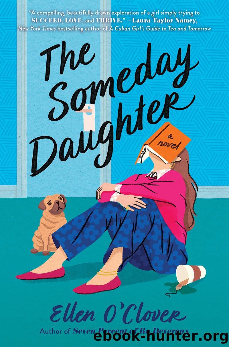 The Someday Daughter by Ellen O'Clover