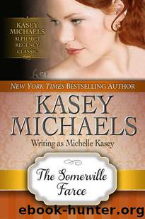The Somerville Farce by Michaels Kasey
