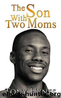 The Son With Two Moms by Anthony Hynes