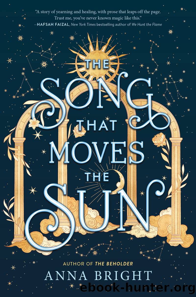 The Song That Moves the Sun by Anna Bright