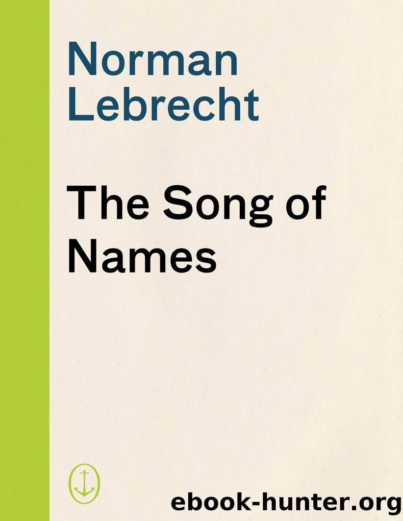The Song of Names by Norman Lebrecht