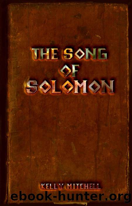 The Song of Solomon (Wildspace Book 2) by Kelly Mitchell