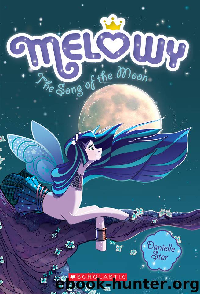 The Song of the Moon by Danielle Star