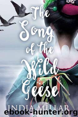 The Song of the Wild Geese by India Millar