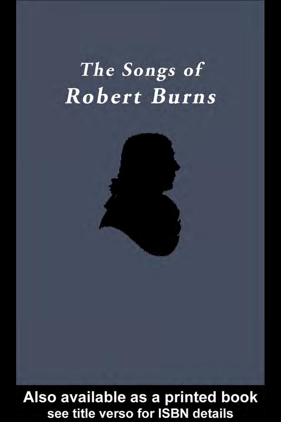 The Songs of Robert Burns by Donald A.Low (edt)