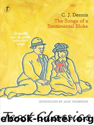 The Songs of a Sentimental Bloke by C.J. Dennis
