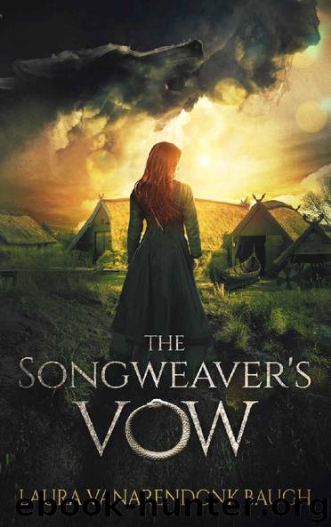 The Songweaver's Vow by Laura VanArendonk Baugh