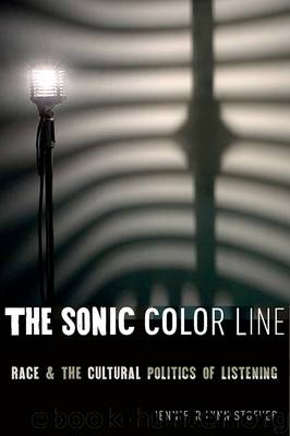 The Sonic Color Line by Stoever Jennifer Lynn;