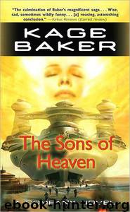 The Sons of Heaven by Kage Baker