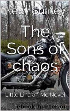 The Sons of chaos : Little Lina an Mc Novel by Kelly Shirley