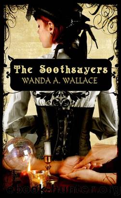 The Soothsayers by Wanda A. Wallace