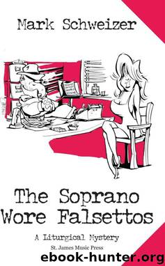 The Soprano Wore Falsettos by Schweizer Mark