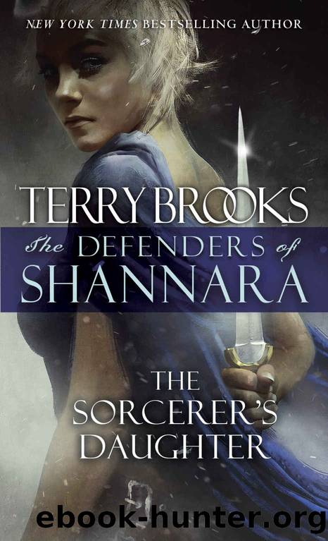 The Sorcerer's Daughter (The Defenders of Shannara) by Terry Brooks