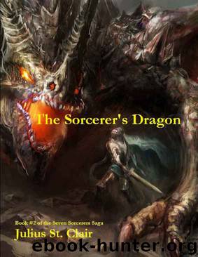 The Sorcerer's Dragon (Book 2) by Julius St. Clair