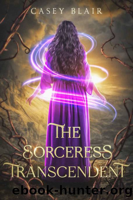The Sorceress Transcendent by Casey Blair