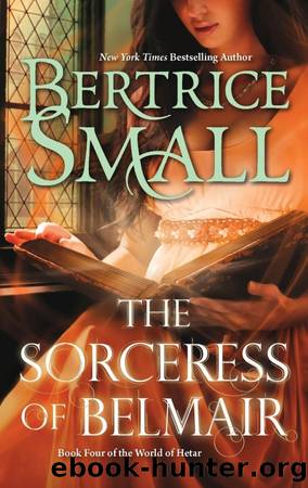 The Sorceress of Belmair by Bertrice Small & Bertrice Small