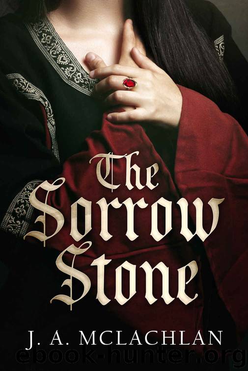 The Sorrow Stone by J A McLachlan
