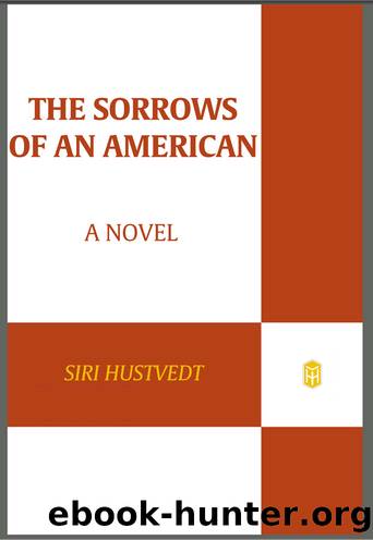 The Sorrows of an American by Siri Hustvedt