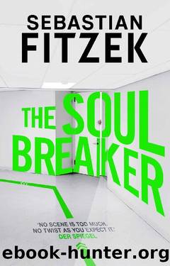 The Soul Breaker: lockdown never looked so terrifying by Sebastian Fitzek