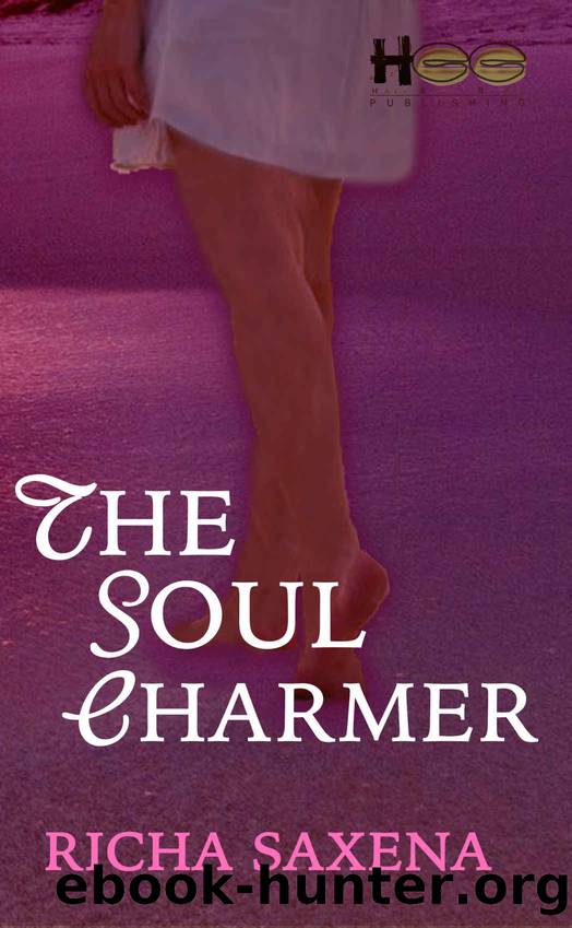 The Soul Charmer by Richa Saxena
