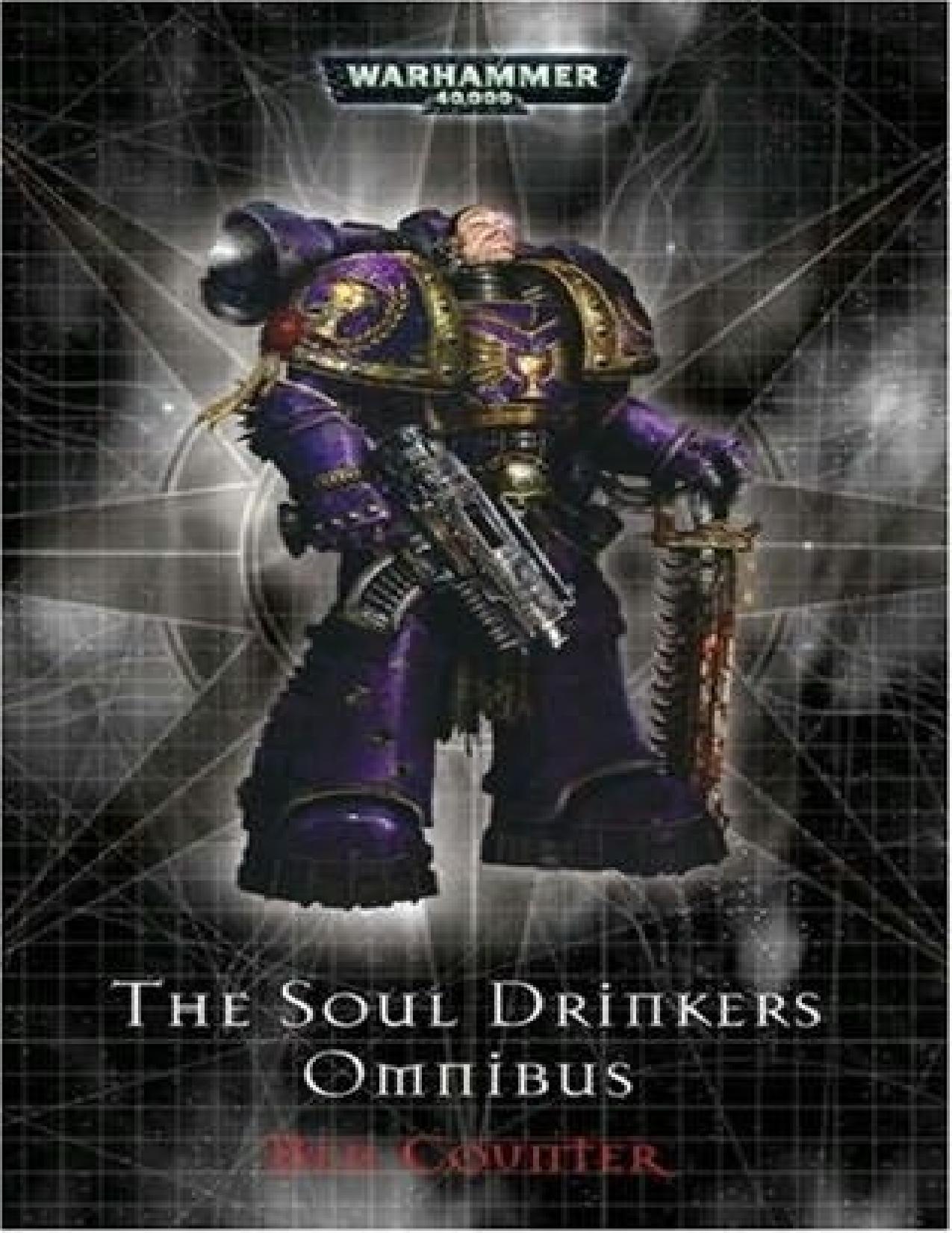 The Soul Drinker's Omnibus by Ben Counter