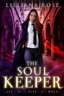 The Soul Keeper (Lost Souls Academy Book 6) by Lilliana Rose