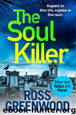 The Soul Killer (The DI Barton Series) by Ross Greenwood