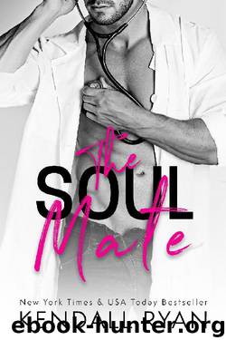 The Soul Mate by Kendall Ryan