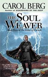 The Soul Weaver by Carol Berg