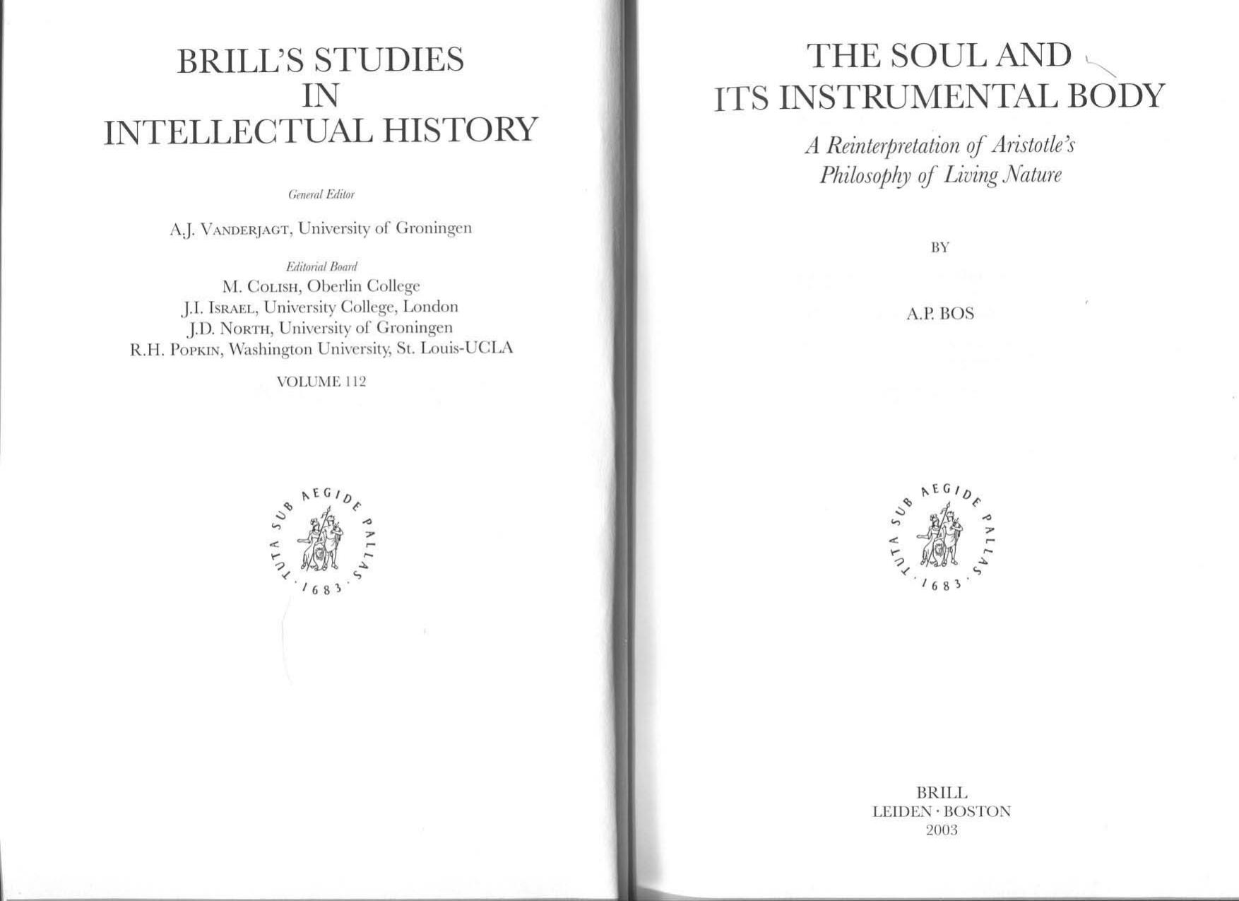 The Soul and Its Instrumental Body: A Reinterpretation of Aristotle's Philosophy of Living Nature by Unknow