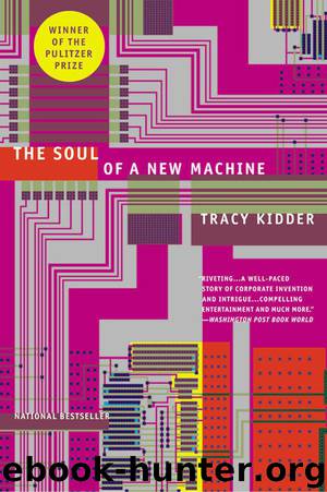 The Soul of A New Machine by Kidder Tracy
