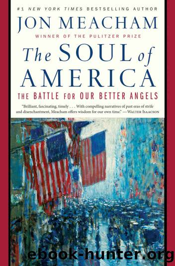 The Soul of America: The Battle for Our Better Angels by Jon Meacham
