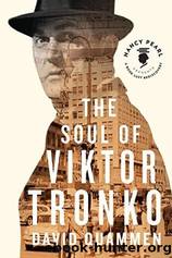The Soul of Viktor Tronko by Quammen David