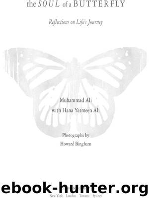 The Soul of a Butterfly: Reflections on Life's Journey by Ali Muhammad & Ali Hana Yasmeen
