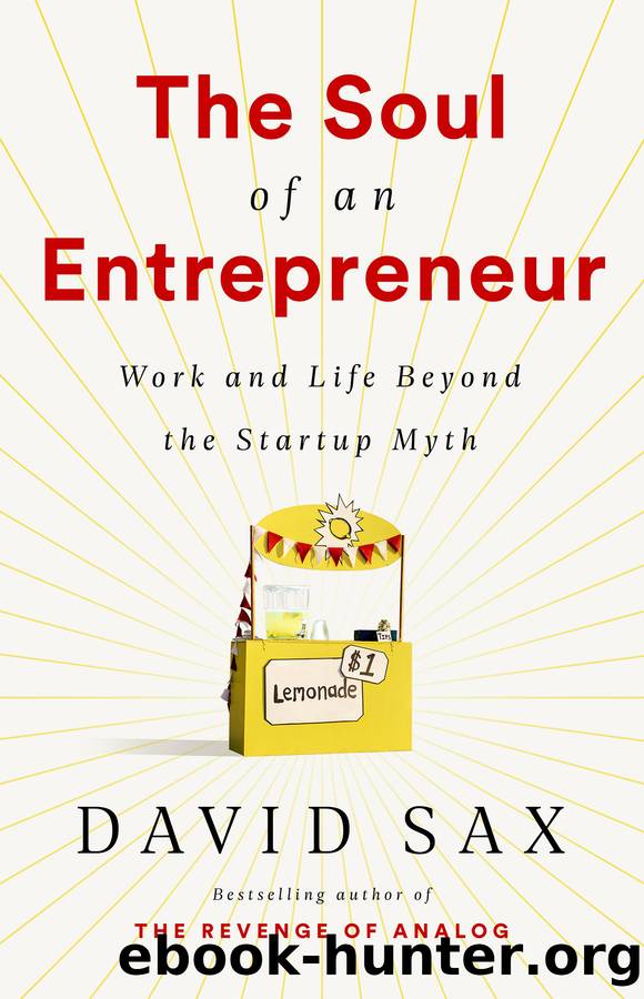The Soul of an Entrepreneur by David Sax