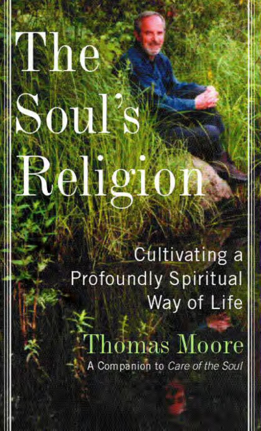 The Soul's Religion by Thomas Moore