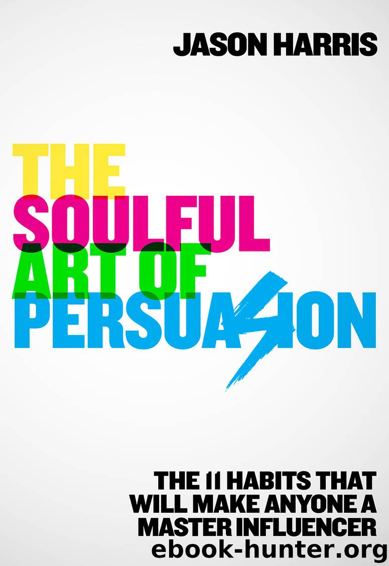 The Soulful Art of Persuasion by Jason Harris